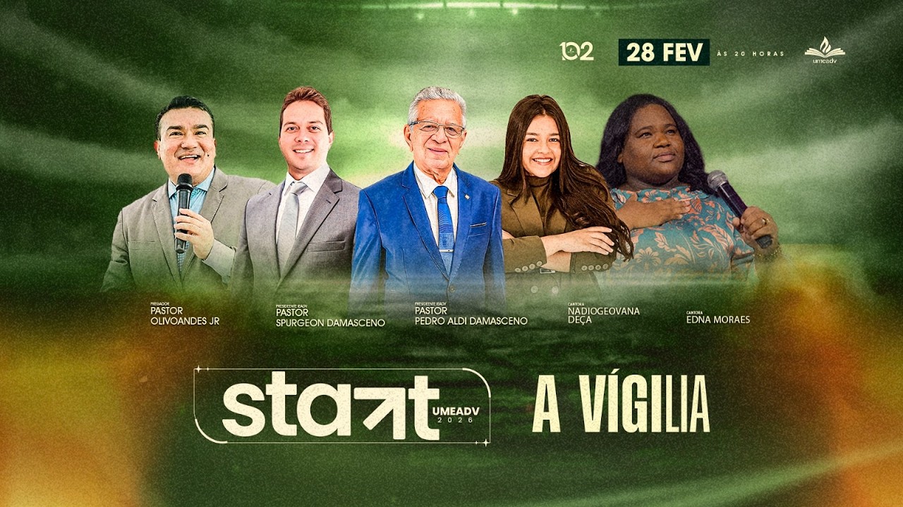 START UMEADV 2026 – A Vigília | IEADV Viana - MA