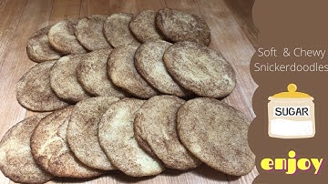 Soft & Chewy Snickerdoodles