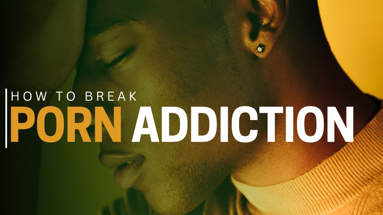 Breaking Free: A Step-by-Step Guide to Overcoming Porn Addiction - YouTube