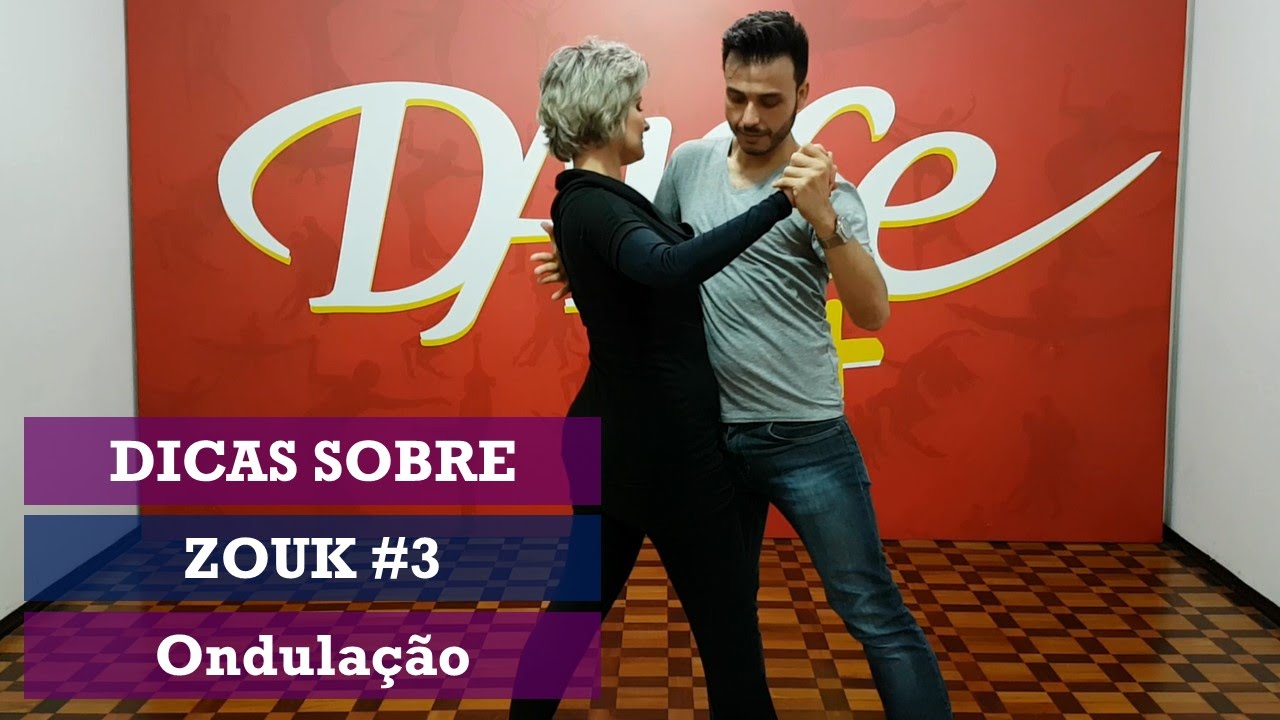 Dicas sobre Zouk #3 Ondulações