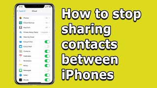 How to stop sharing contacts between iPhones | Contacts appear in other devices or your device screenshot 3