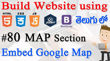 #80 How to Build Website using Html, CSS, JS, jQuery, Bootstrap - Map Section - Embed Google Map