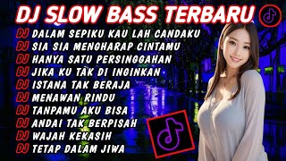 DJ SLOW BASS TERBARU 2024 VIRAL TIKTOK FULL BASS 🎵 DJ VIRAL TIKTOK FULL BASS🎵 FULL ALBUM