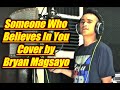 Air supply  someone who believes in you cover by bryan magsayo