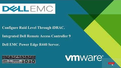 How to configure RAID Level using dell iDRAC.