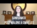 Sunflower- Post Malone and Swae Lee (ASL/PSE COVER) Sign Language