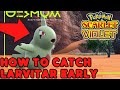 How to catch larvitar early in pokemon scarlet and violet