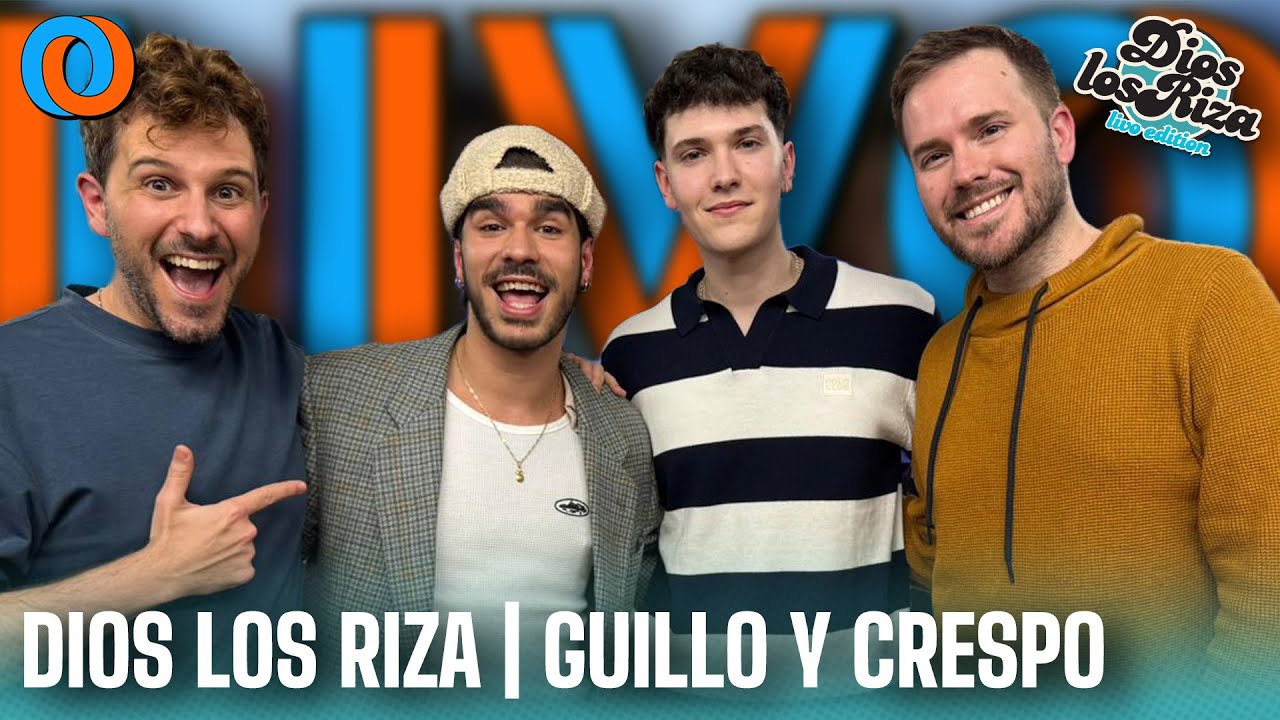 #DIOSLOSRIZA | GUILLO RIST Y JAVI CRESPO