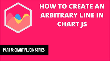 How to Create a Vertical Arbitrary Line in Chart JS | Chart JS Plugin Series
