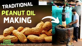 How #Traditional Groundnut Oil is Made? Wood Pressed Oil | Cold Pressed Oil