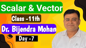 Live class for 11th lec-7 | Component Method of Vector Addition | Dr.Bijendra Mohan Physics