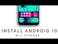 install Android 10 Q -  All Phones