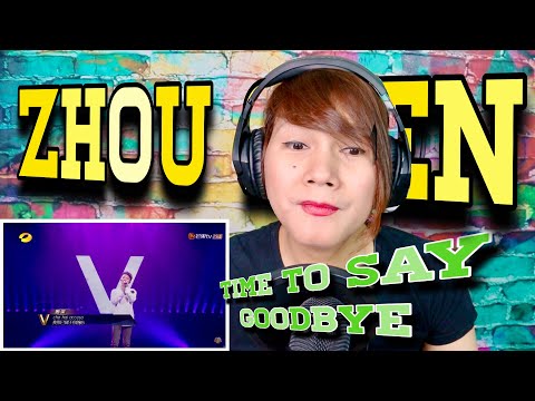 ZHOU SHEN - TIME TO SAY GOODBYE - SUPER VOCALS - REACTION