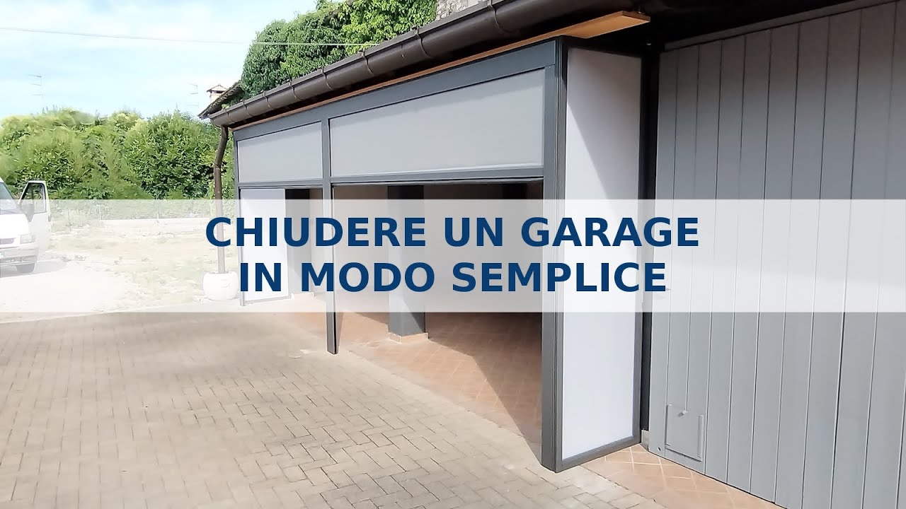 CHIUDERE UN GARAGE IN MODO SEMPLICE