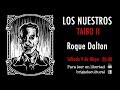 TAIBO II Los Nuestros ROQUE DALTON