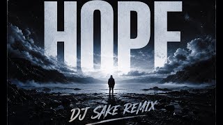 DJ SAKE - HOPE