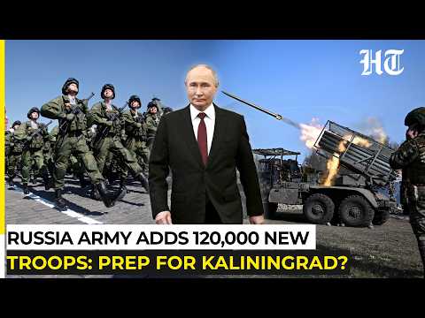 Not Ukraine, Russia Army Adds 120,000 New Troops To Fight Off NATO Invaders In Kaliningrad?| Putin