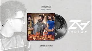 Karmi Setting - DJTOOFAN | popular sambalpuri song | desimix