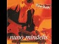 Capture de la vidéo Nuno Mindelis - Texas Bound (Featuring Tommy Shannon & Chris Layton) (1996) - Full Album