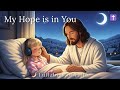 Play This Song Before You Sleep Tonight 🌙 Christian Sleep Music for Rest and Jesus’ Peace