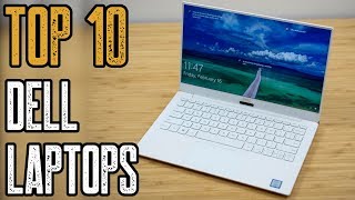 TOP 10: Best Dell Laptops 2019!