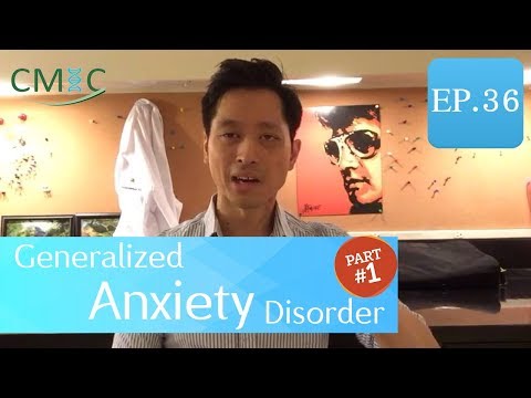 โรควิตกกังวลทั่วไป Part1 (Generalized Anxiety Disorder) โดยนายแพทย์จักรีวัชร