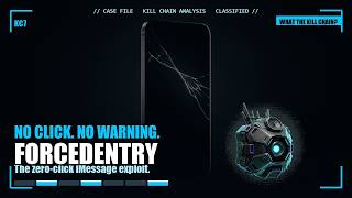 FORCEDENTRY: The Zero-Click iMessage Exploit | WHAT THE KILL CHAIN KC7