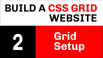 Build a CSS Grid Website // Video 2