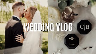 WEDDING VLOG: full week and day of