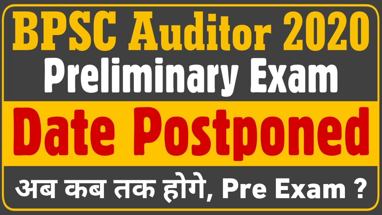 BPSC Auditor Preliminary Exam Date Postponed!