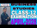 NIOS EXAM APRIL-2026  BUSINESS STUDIES  CLASS-12 