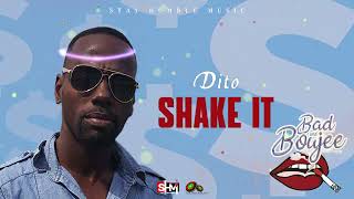 Dito - Shake It (Bad & Boujee Riddim) Soca 2024