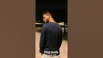Vlog mode made by poco x2