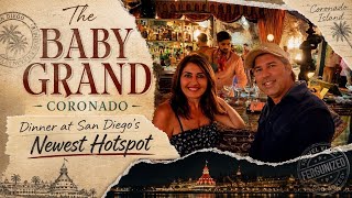The Baby Grand Coronado | Dinner at San Diego’s Newest Hotspot
