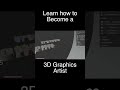 Become a 3d Graphics Artist with Blender  #shorts