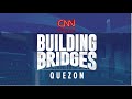 Building Bridges: Quezon