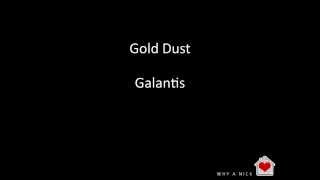 Galantis - Gold Dust