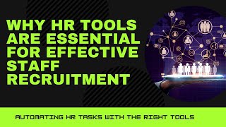 Why HR Tools Are Essential for Effective Staff Recruitment