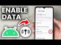 How To Turn On Mobile Data On Android - Step By Step