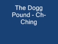 The Dogg Pound Ch Ching mp3