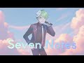 Seven Notes / メガテラ・ゼロ 歪