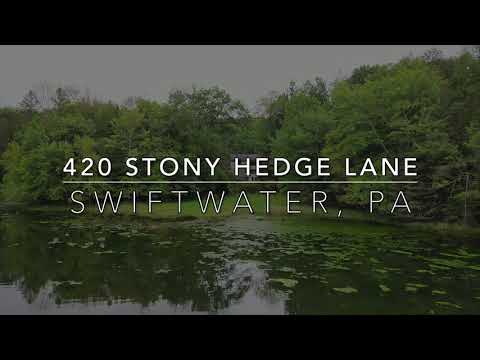 420 Stony Hedge Lane, Swiftwater, PA home video tour