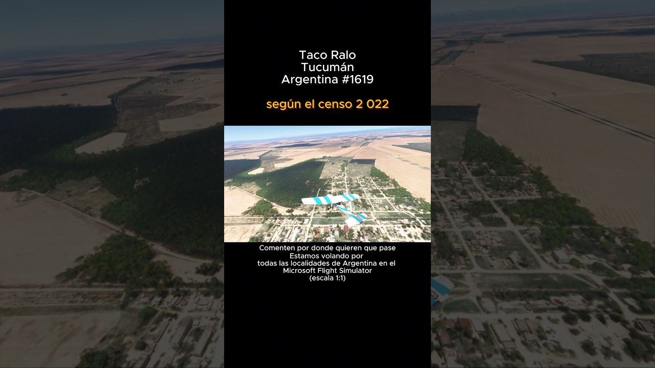 Taco Ralo, Tucumán desde el Microsoft Flight Simulator #tacoralo #tucuman #argentina #msfs