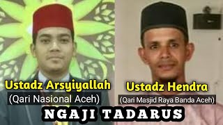 Ngaji Merdu Qari Nasional Aceh dan Qari Mesjid Raya Baiturrahman Banda Aceh
