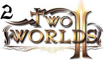 Two Worlds II Walkthrough (Part 2) HD