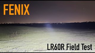 FENIX LR60R 21000 Lumen Search Light Review