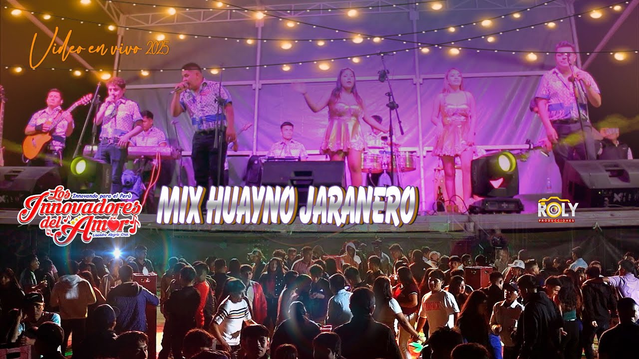 HUAYNO JARANERO - INNOVADORES DEL AMOR / SAN PEDRO DE LANDA - HUARMACA 2025