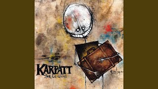 Video thumbnail of "Karpatt - J'adore ça"