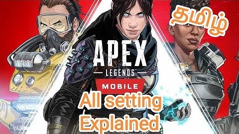 Apex legends mobile all settings Tamil explained full complete guide
