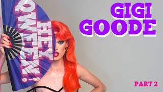 GIGI GOODE on Hey Qween! - Part 2